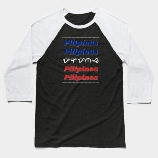 Pilipinas / Baybayin word Pilipinas (Philippines) Baseball T-Shirt